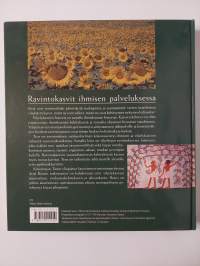 Auringonkukasta viiniköynnökseen -Ravintokasvit