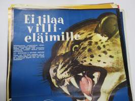Ei tilaa villieläimille -elokuvajuliste