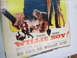 Tapan sinut, Wilie Boy!, ohjaus Abraham Polonsky, pääosissa Robert Redford, Katharine Ross -elokuvajuliste