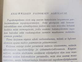 Kotimaisen tupakan viljeleminen ja valmistaminen