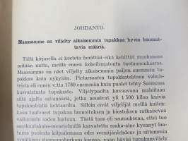 Kotimaisen tupakan viljeleminen ja valmistaminen