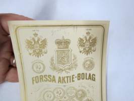 Forssa Aktie-Bolag - För 1870 års Exposition - Silvermedalj Helsingfors 1876 - 1882 -kangaspakan etiketti