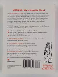 The Dilbert future : thriving on stupidity in the 21st century
