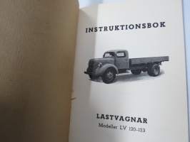 Volvo Lastvagnar Modeller LV 120-123 Instruktionsbok  -kuorma-autojen käyttöohjekirja ruotsiksi / operator´s manual in swedish