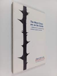 The worst scars are on the inside - methods for counteracting violence against women