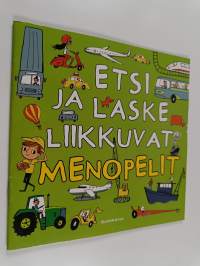 Etsi ja laske liikkuvat menopelit