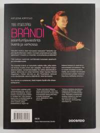 Tee itsestäsi brändi : Asiantuntijaviestintä livenä ja verkossa