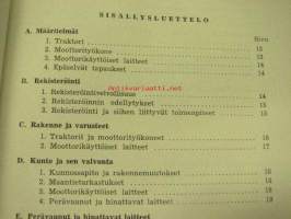 Traktoreita, moottorityökoneita ja moottorikäyttöisiä laitteita koskevia määräyksiä 1958