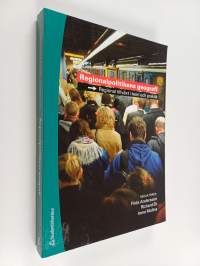 Regionalpolitikens geografi : regional tillväxt i teori och praktik
