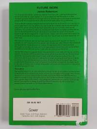 Future work : jobs, self-employment and leisure after the industrial age : James Robertson