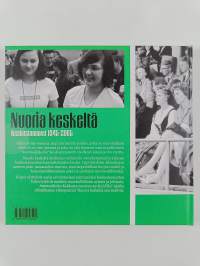 Nuoria keskeltä : keskustanuoret 1945-2005