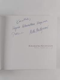 Aikamatka Kuopioon : tuokiokuvia Kuopiosta ennen ja nyt (signeerattu, tekijän omiste)