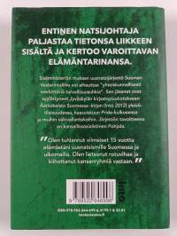 Minä perustin uusnatsijärjestön : Suomen Vastarintaliikkeen ex-johtajan muistelmat