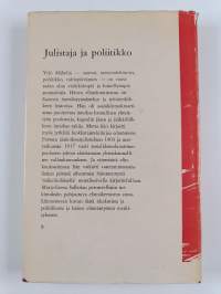 Julistaja ja poliitikko : Yrjö Mäkelinin elämä ja toiminta (signeerattu)