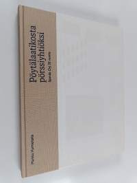 Pöytälaatikosta pörssiyhtiöksi : Sponda Oyj 20 vuotta - Sponda Oyj 20 vuotta