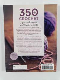 350+ Crochet Tips, Techniques, and Trade Secrets : Updated Edition : More Tips! More Tricks!