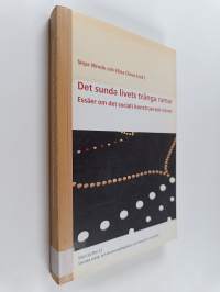 Det sunda livets trånga ramar : essäer om det socialt konstruerade könet