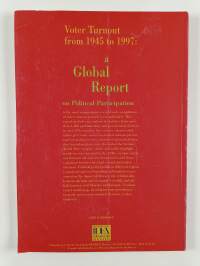 Voter turnout from 1945 to 1997 : a global report on political participation