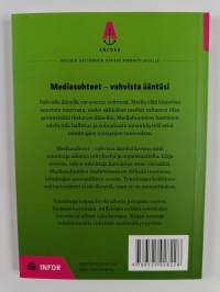 Mediasuhteet : Vahvista ääntäsi (signeerattu, tekijän omiste)