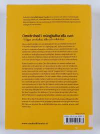 Omvårdnad i mångkulturella rum : frågor om kultur, etik och reflektion