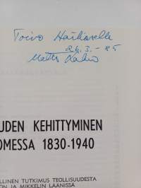 Teollisuuden kehittyminen Itä-Suomessa 1830-1940 : aluehistoriallinen tutkimus teollisuudesta Kuopion ja Mikkelin läänissä (signeerattu, tekijän omiste)