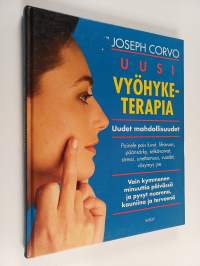 Uusi vyöhyketerapia : nuoruutta, kauneutta ja terveyttä päivittäin kymmenessä minuutissa