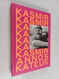 Kasmir : annoskateus : stooreja ja reseptejä (signeerattu, tekijän omiste)