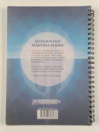 Alitajuntasi mahtava voima : työkirja: näin ajattelet elämäsi hyväksi