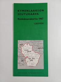 Kymenlaakson seutukaavan runko 1967 + Runkokaavakartta 1967 : 1:200 000