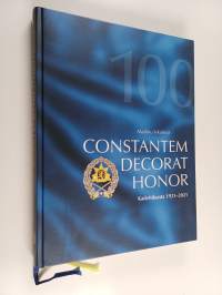 Constantem decorat honor : Kadettikunta 1921-2021 : Kadettikunta 100 vuotta