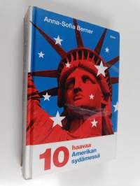 Kymmenen haavaa Amerikan sydämessä