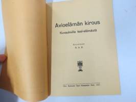 Avioelämän kirous - Kuvauksilla tosi-elämästä -Otto Andersinin tunnettujen julkaisujen sarjaa