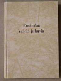 Ruskealaa sanoin ja kuvin [ Ruskealan historia ]