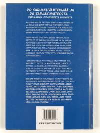 20 sarjakuvantekijää ja 26 sarjakuvateosta