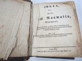 BIBLIA 1845, Se on: Koko Pyhä Raamattu Suomexi; Alku-Raamattuin Hebrean ja Grekan jälkeen wastauudesta ojettu:... (kohteesta on 36 kuvaa)