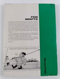 Päin mäntyä : Metsäkaskuja