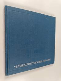 Yleisradion tekniset 1932-1982