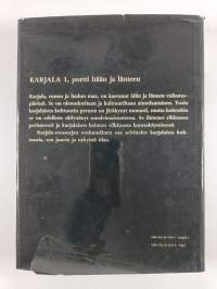 Karjala 1-5 : Portti itään ja länteen ; Karjalan maisema ja luonto ; Karjalan yhteiskunta ja talous ; Karjalan vaiheet ; Laulun ja sanan maa