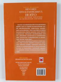 Hevosen ennaltaehkäisevä hoito : opas hevosen terveyden ja sairauksien hoitoon