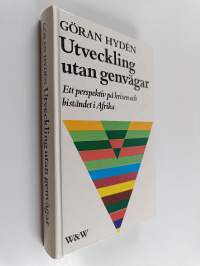 Utveckling utan genvägar : ett perspektiv på krisen och biståndet i Afrika