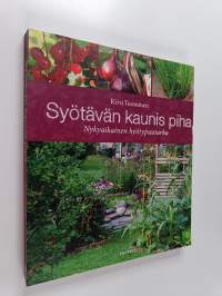 Syötävän kaunis piha