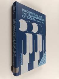 Information and the transformation of society : papers from the First Joint International Conference of the Institute of Information Scientists and the American S...