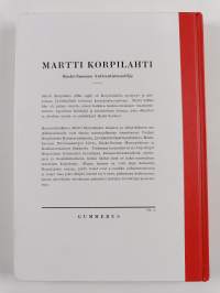 Matti Korpilahti : Keski-Suomen kotiseutulaulaja