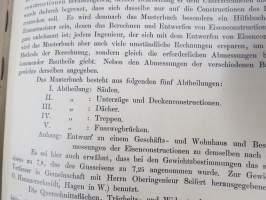 Musterbuch für Eisen-Constructionen -teräsrakennetekniikkaa; kuvia, taulukoita, selostuksia yms, saksankielinen