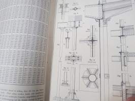Musterbuch für Eisen-Constructionen -teräsrakennetekniikkaa; kuvia, taulukoita, selostuksia yms, saksankielinen