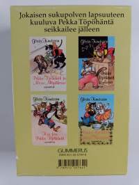 Pekka Töpöhännän parhaat seikkailut 1-4 : Pekka Töpöhäntä ja Mauri Mäyräkoira ; Pekka Töpöhäntä koulussa ; Pekka Töpöhäntä ja Maija Maitoparta ; Kiri kiri Pekka T...