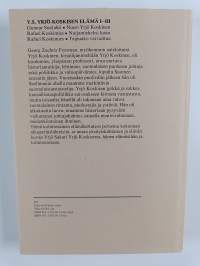 Y. S. Yrjö-Koskisen elämä 1-3 : Nuori Yrjö Koskinen ; Nuijamieheksi luotu ; Taipuakko vai taittua