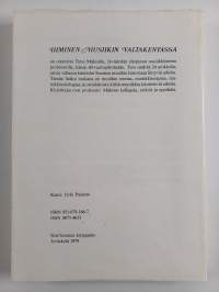 Ihminen musiikin valtakentässä : juhlakirja professori Timo Mäkiselle 6.6.1979 (eripainos)