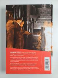 Punainen metalli : kommunistit ja kansandemokraatit Suomen Metallityöväen Liitossa vuosina 1899-1983