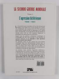 La Seconde Guerre mondiale, tome 1 : l'adression hitlerienne 1938-1941